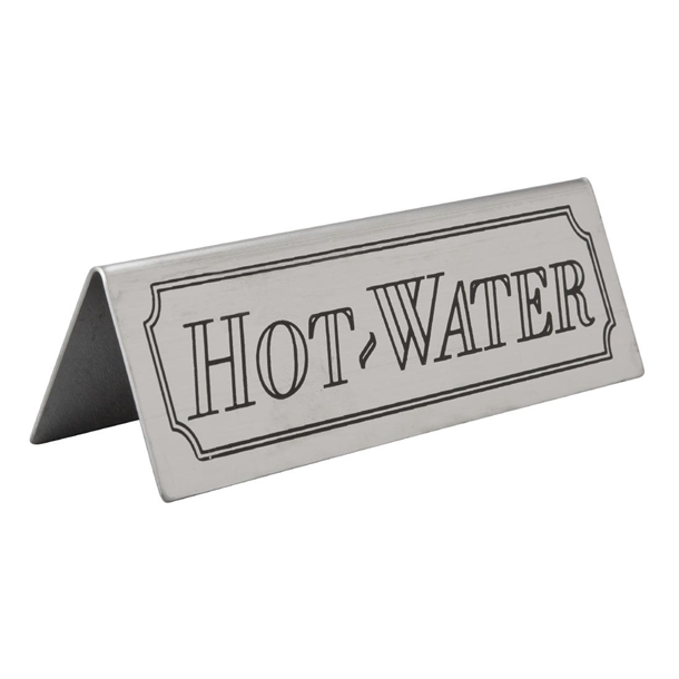 Beaumont Hot Water Table Sign St/St