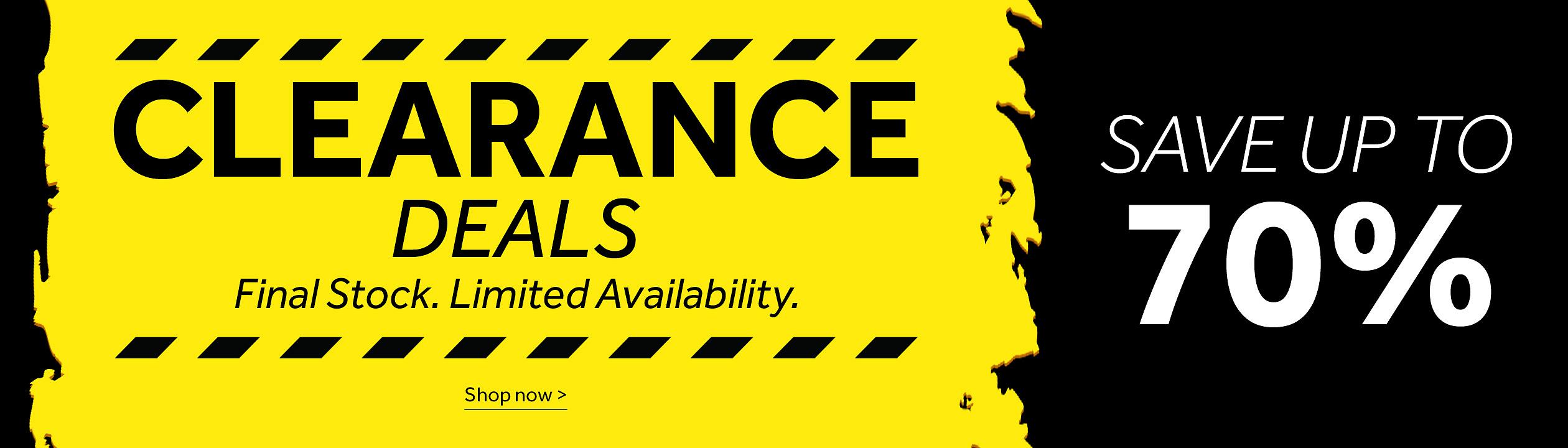 Clearance Deals promotion with ‘Final stock. Limited availability’ and ‘Shop now’, featuring a ‘Save up to 70%’ offer.