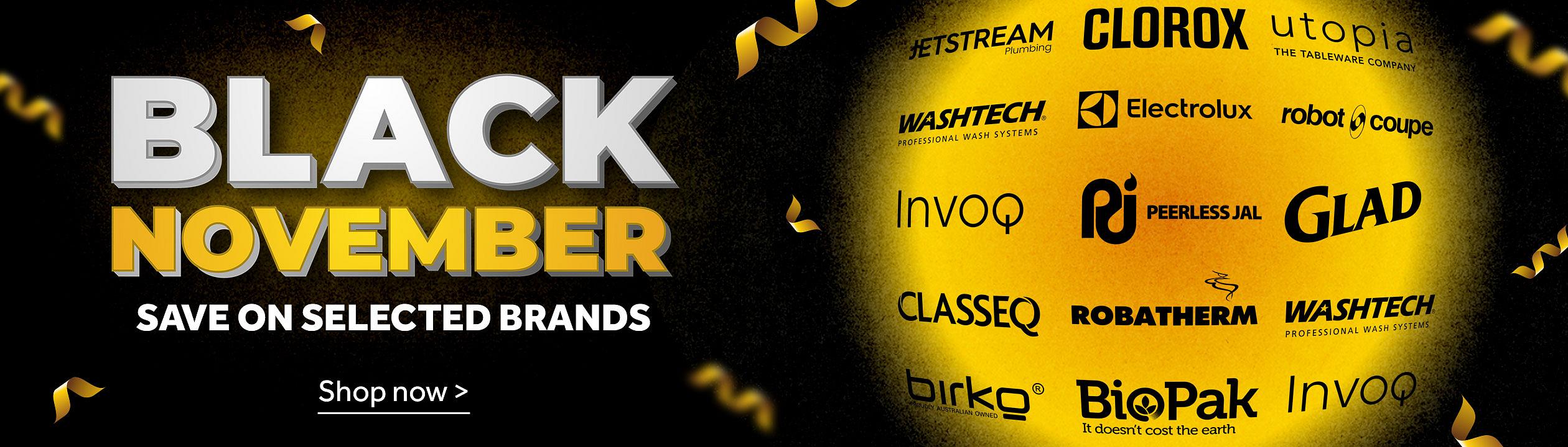 Black November - save on Selected Brands Shop now >