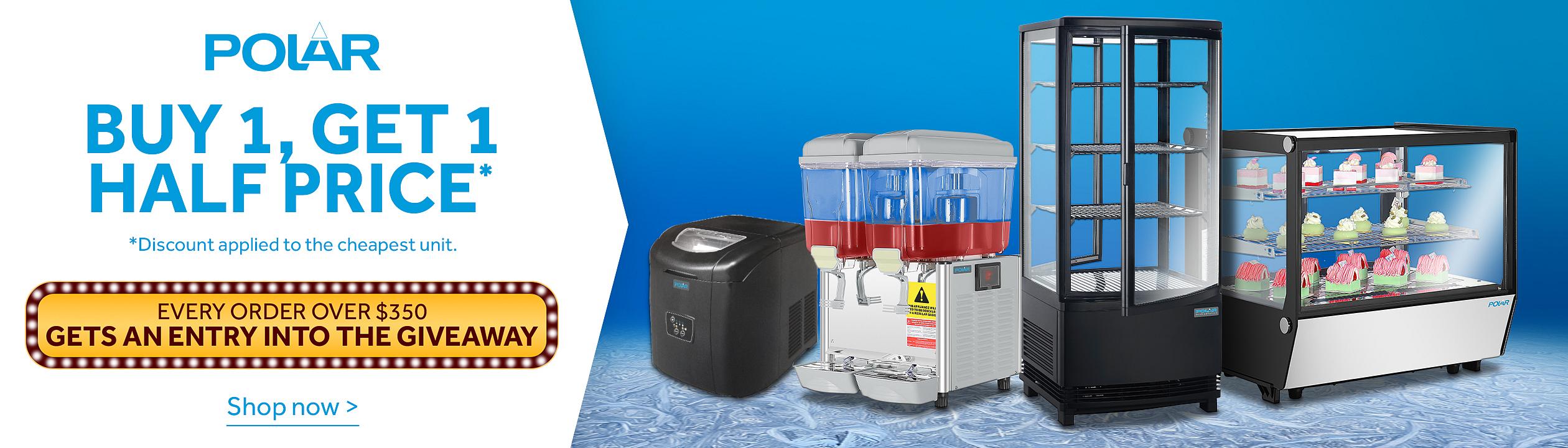 Polar promotion offering ‘Buy 1, Get 1 Half Price’, with discount applied to the cheapest unit. Every order over $350 receives an entry into a giveaway. Features an ice machine, slush machine, upright display fridge and refrigerated display case, with ‘Shop now’.