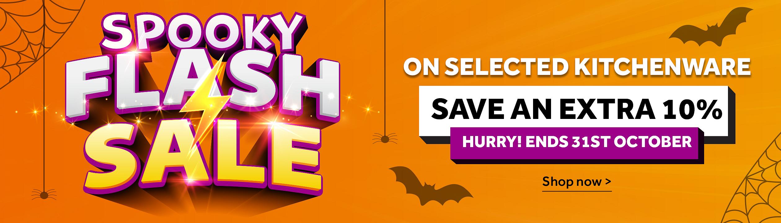 Spooky Flash Sale on selected kitchenware get an extra 10% hurry ends 31st October. Shop now.