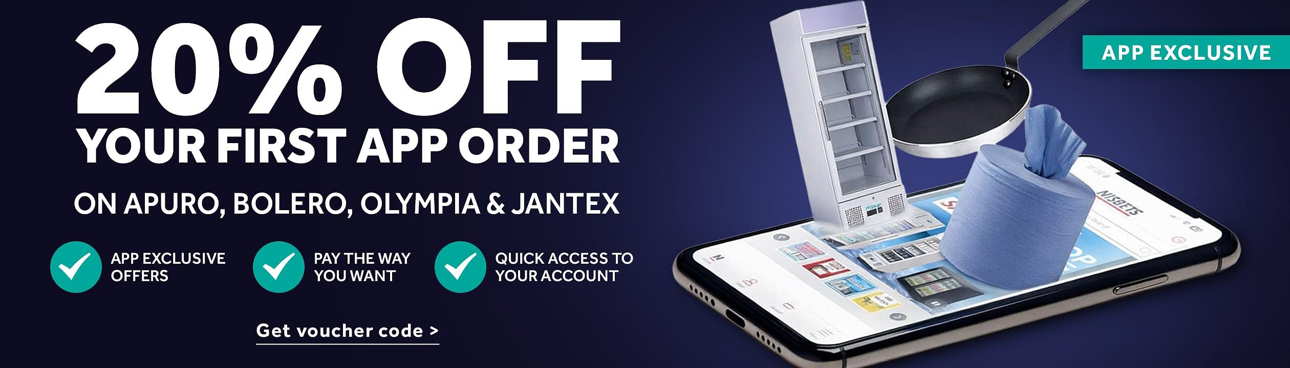 20% Off Your First In-App Order. On Polar, Apuro, Olympia, Jantex and Bolero. Shop now >