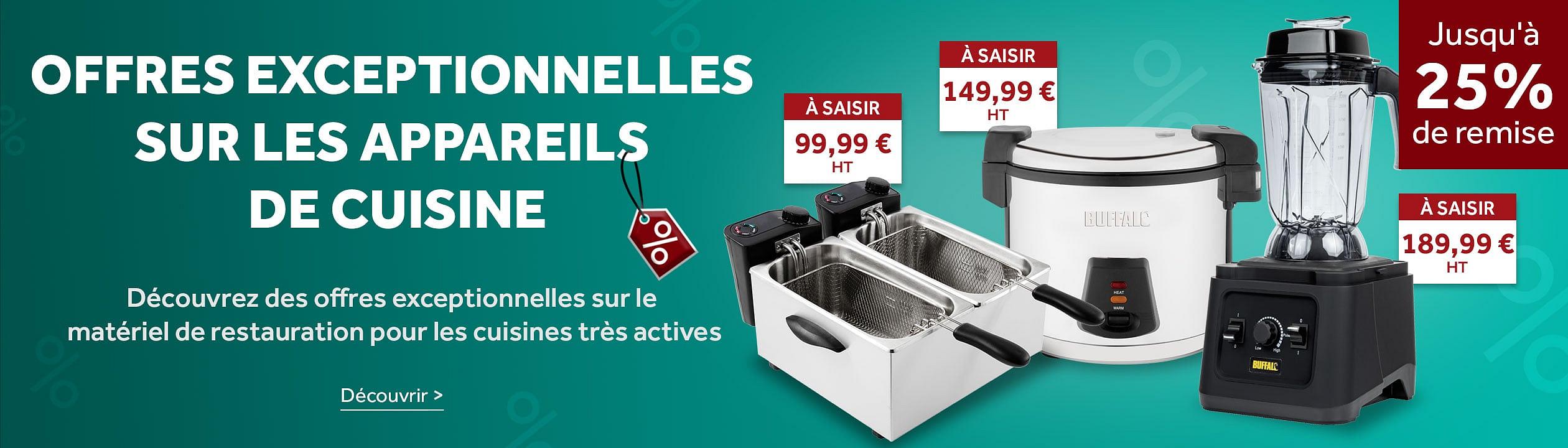 Offres exceptionnelles sur les appareils de cuisine avec “Découvrez des offres exceptionnelles sur le matériel de restauration pour les cuisines très actives” et bouton “Découvrir”. Présente une friteuse double, un cuiseur à riz et un blender avec prix à partir de 99,99 € HT, jusqu’à 25 % de remise.