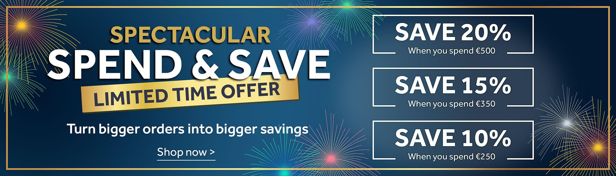 Spend & Save, Hurry, ends soon. Promotion involves spending: €250 to save 10%, €350 to save 15%, €500 to save 20% with the maximum discount amount being €150.  See terms