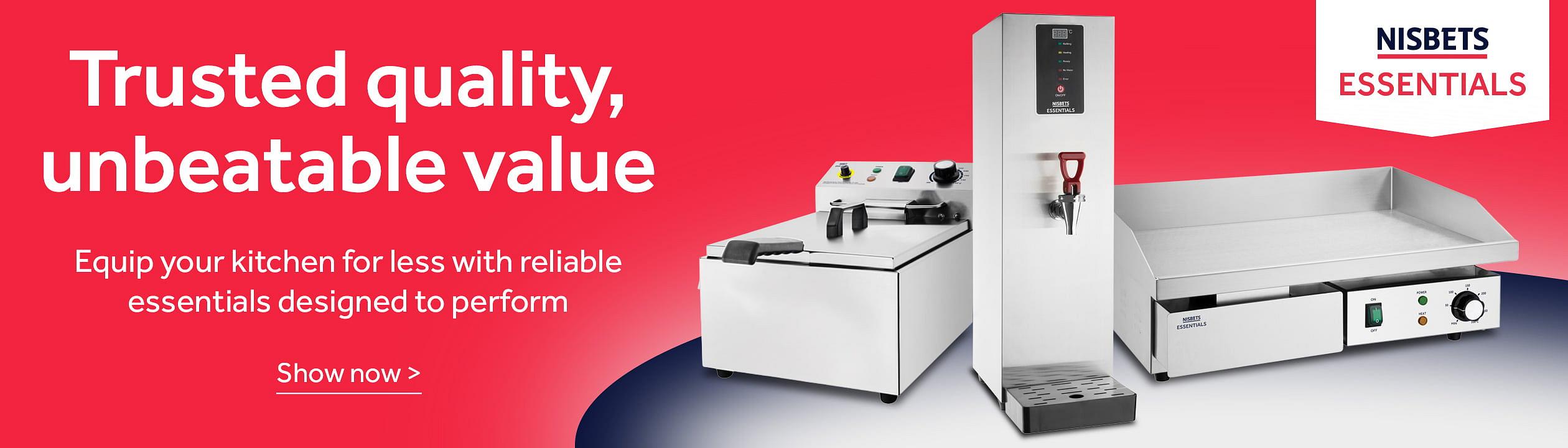 Nisbets Essentials - Trusted quality, unbeatable value. Equip your kitchen for less with reliable essentials designed to perform. Montage containing Nisbets Essentials Water Boiler - 8Ltr, Nisbets Essentials Countertop Griddle and Nisbets Essentials Electric Fryer 5Ltr. Shop now.
